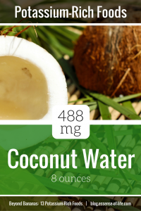 Coconut Water: 488 mg Potassium