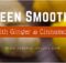 Green Smoothie with Ginger and Cinnamon at blog.essense-of-life.com