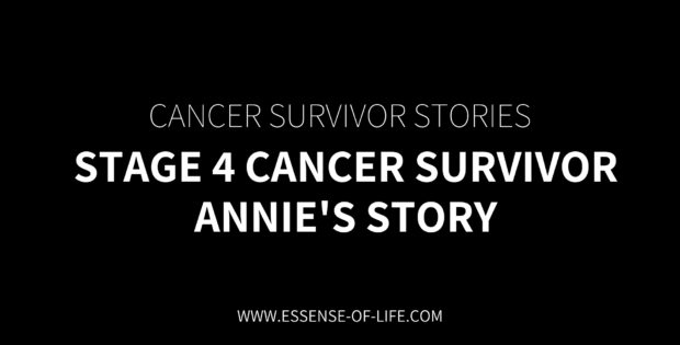 Stage 4 Cancer Survivor – Annie's Story